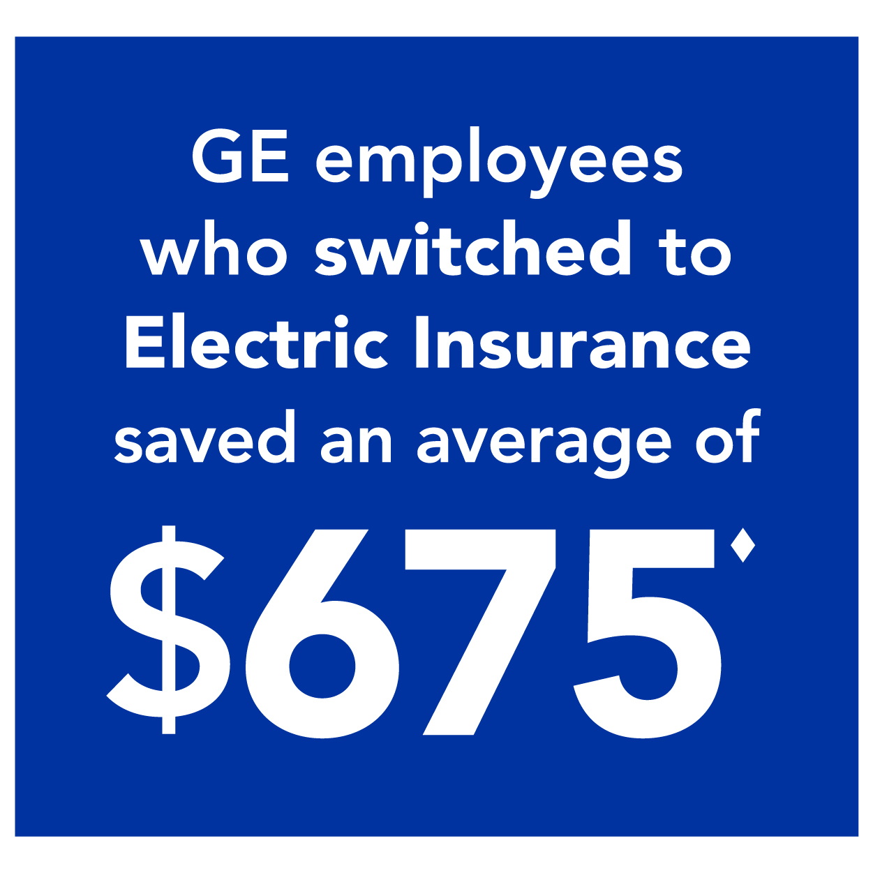 Icon of $675 average auto savings for GE employees